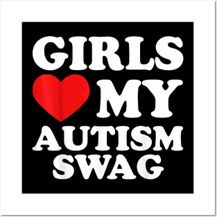 Girls Love My Autism Swag Funny Autistic Boy Gifts Awareness Posters and Art